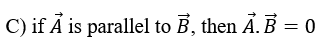 Which one of the following is necessarily true?