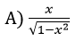 What is the cot(arc sinx) if 0 < x< 1?